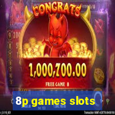 8p games slots